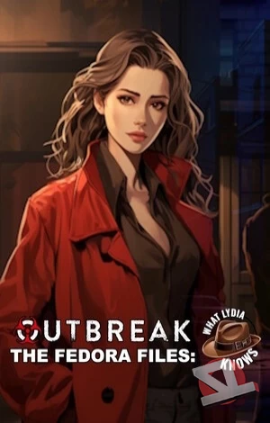 descargar Outbreak The Fedora Files: What Lydia Knows