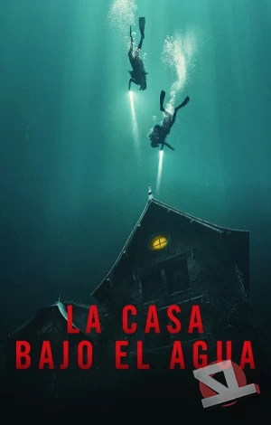 ver La casa bajo el agua
