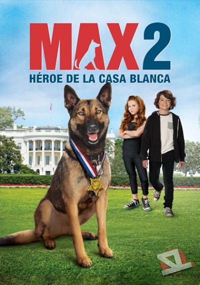 Max 2: Héroe de la Casa Blanca