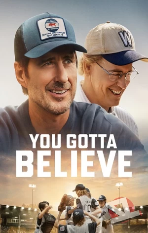 ver You Gotta Believe