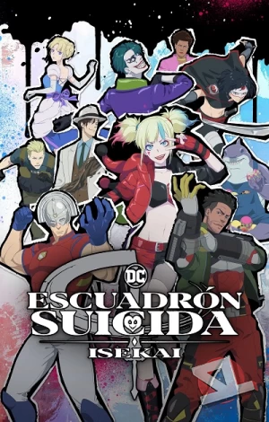 Escuadrón Suicida: Isekai
